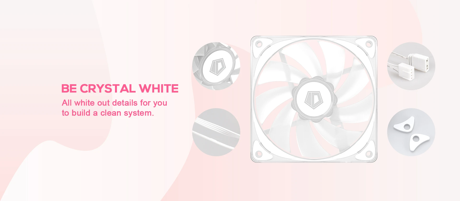 Вентилятор для корпуса ID-Cooling Crystal 120, 12cm, 4pin, 500-1500rpm, 68.2CFM, 30.5dB, White — 3